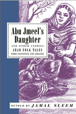 Abu Jmeel's Daughter and Other Stories
