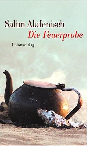 Die Feuerprobe Die Feuerprobe