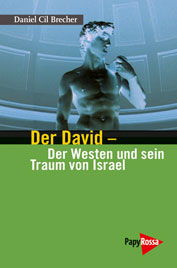 Der David – Der Westen und sein Traum von Israel Der David – Der Westen und sein Traum von Israel