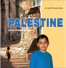 Palestine, je ne t'oublie pas