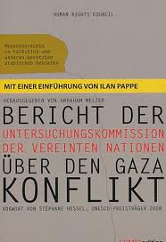 Bericht der Untersuchungskommission der Vereinten Nationen über den Gaza Konflikt Bericht der Untersuchungskommission der Vereinten Nationen über den Gaza Konflikt