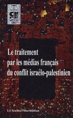 Le traitement par les medias français du conflit