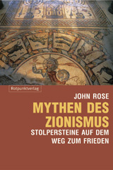 Mythen des Zionismus Mythen des Zionismus