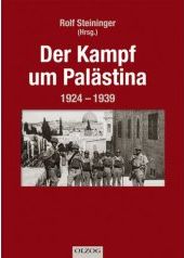 Der Kampf um Palästina. 1924 - 1939