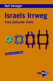 Israels Irrweg - Eine jüdische Sicht
