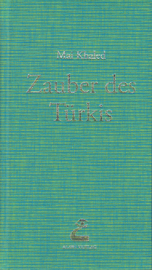 Zauber des Türkis