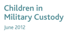 Children in Military Custody